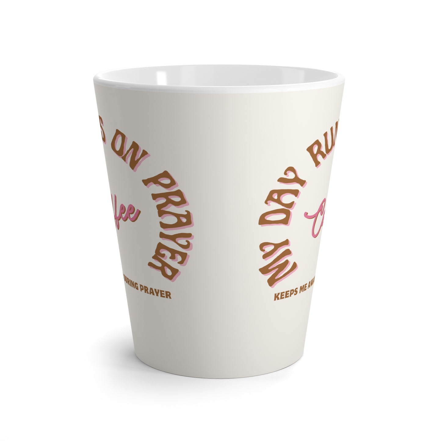 Day Runs on Prayer Coffee Mug