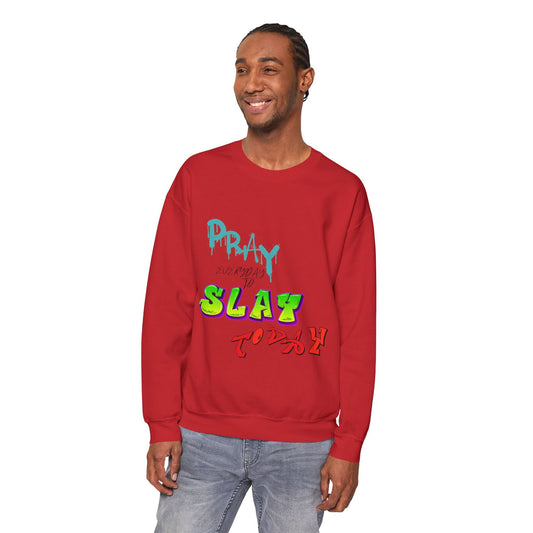 Pray Everyday 2Slay 2Day Sweatshirt Men