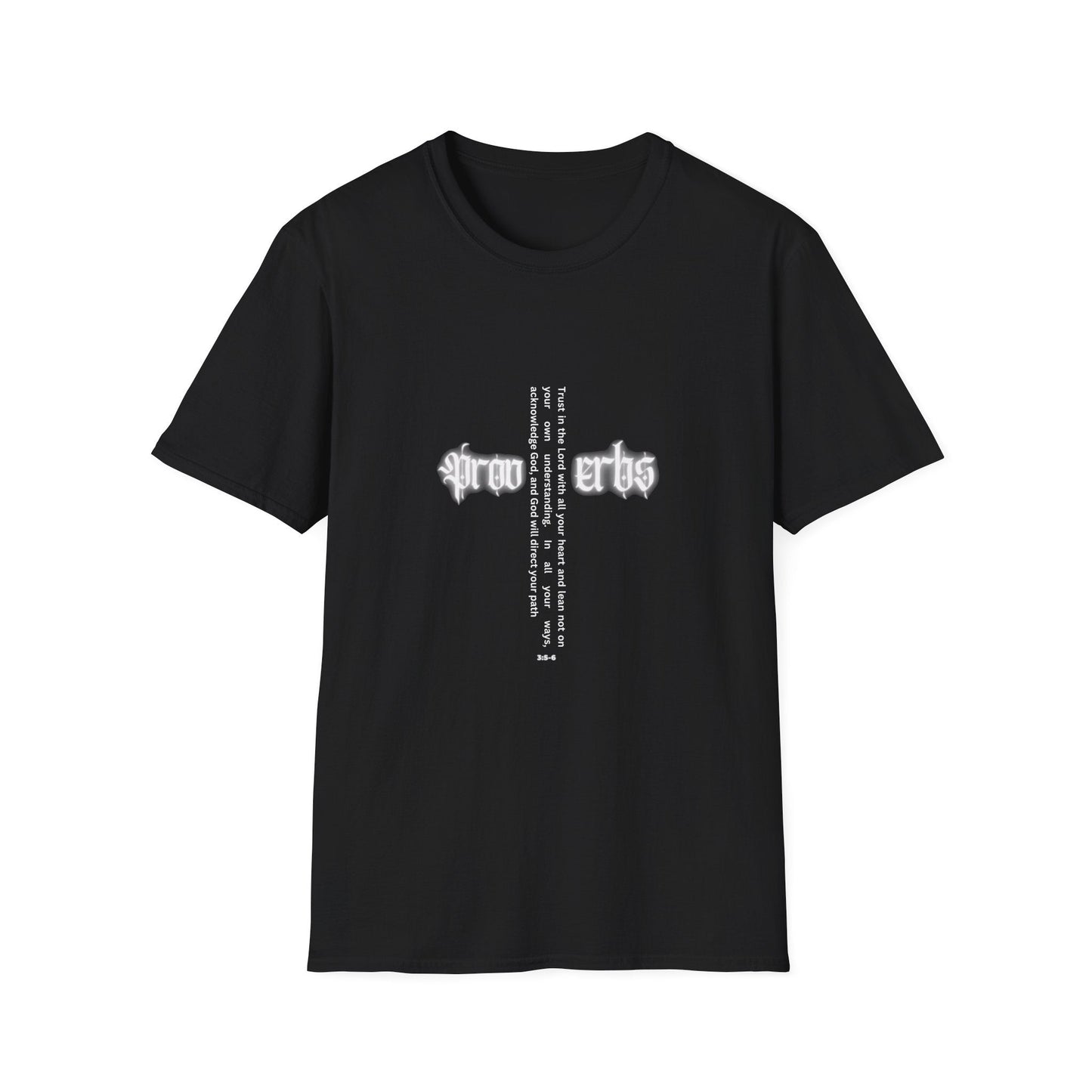 Proverbs 3:5-6 Soft T-Shirt Men's